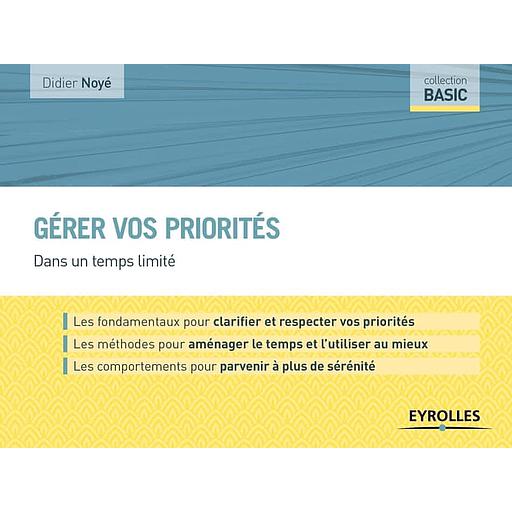 Gérer vos priorités  - Dans un temps limité
