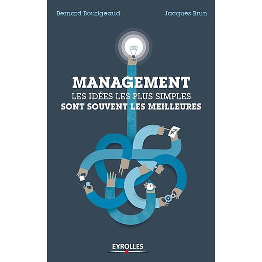 Management : les idées les plus simples sont souvent les meilleures