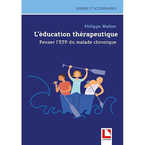 L'éducation thérapeutique  - Penser l'ETP du malade chronique. A la découverte du monde du malade chronique : le patient diabétique