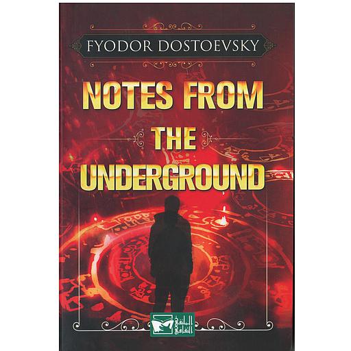 NOTES FROMTHE UNDERGROUND