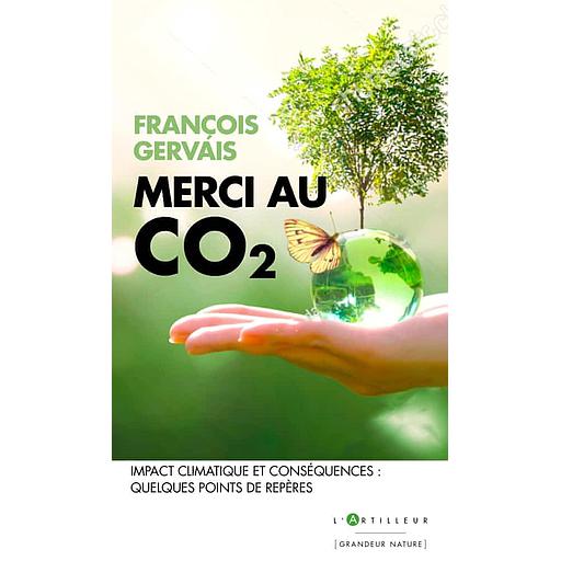 Merci au CO2  - Impact climatique et conséquences : quelques points de repères