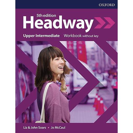 Headway: 5th Edition: Upper- Intermediate: Workbook without Key