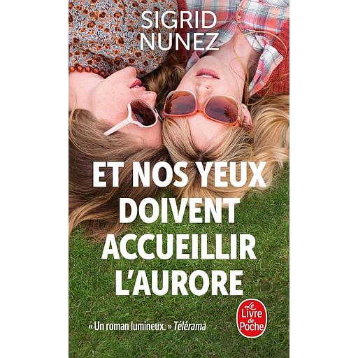 Et nos yeux doivent accueillir l'aurore