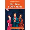 Silver Blaze & Other Stories - Level 6