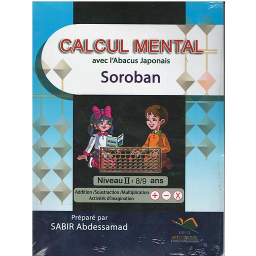 Calcul mental avec l'abacus japonais soroban niveau II 8/9 ans Addition /Soustraction /Multiplication Activités d'imagination