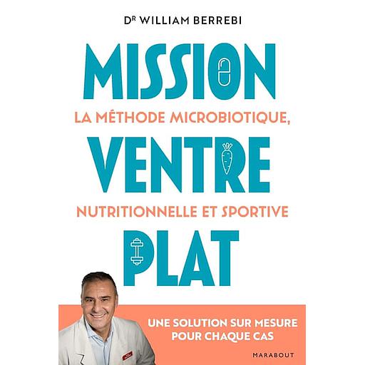Mission ventre plat  - La méthode microbiotique, nutritionnelle et sportive