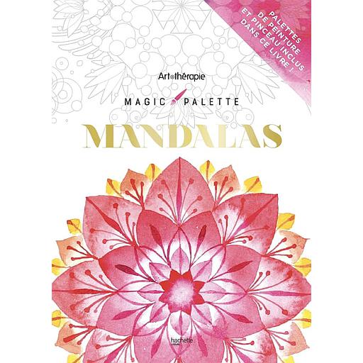 Magic palette mandalas  - Avec un pinceau