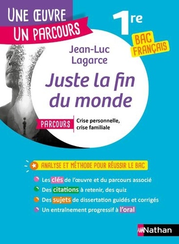 Juste la fin du monde  - Avec la parcours "Crise personnelle, crise familiale"