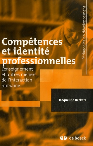 Compétences et identité professionnelles  - L'enseignement et autres métiers de l'interaction humaine