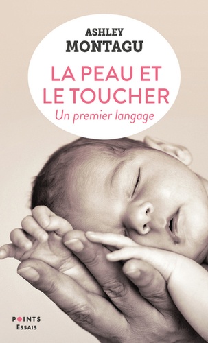 La peau et le toucher  - Un premier langage