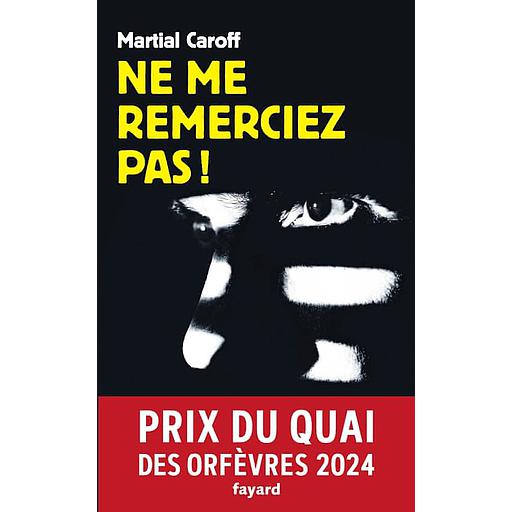 Ne me remerciez pas !  - Prix du Quai des Orfèvres 2024