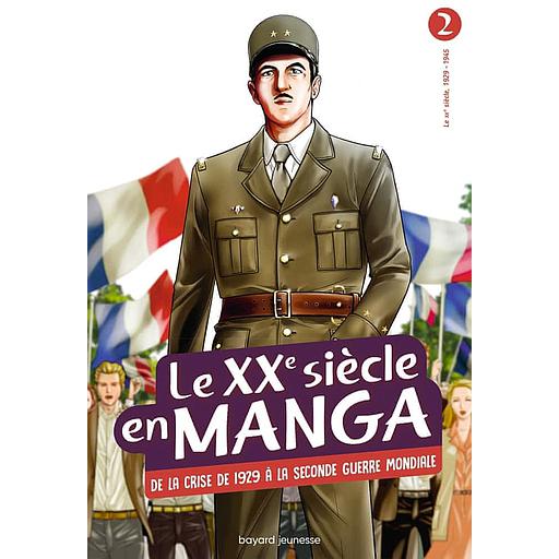 Le XXe siècle en manga Tome 2 - De la crise de 1929 à la Seconde Guerre mondiale