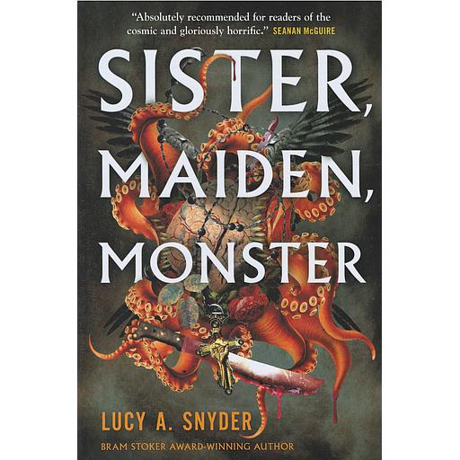 Sister, Maiden, Monster