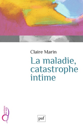 La maladie, catastrophe intime