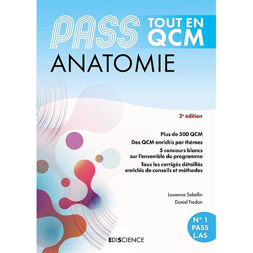 PASS Anatomie Tout en QCM  - PASS et L.AS