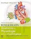 Ross et Wilson - Anatomie et physiologie normales et pathologiques - Campus