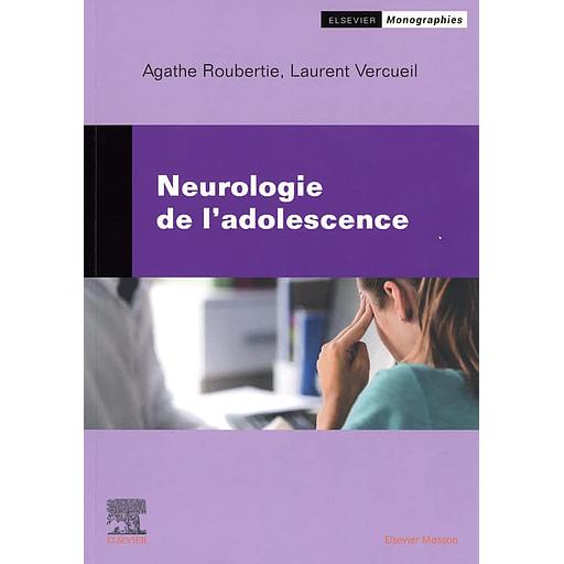 Neurologie de l'adolescence