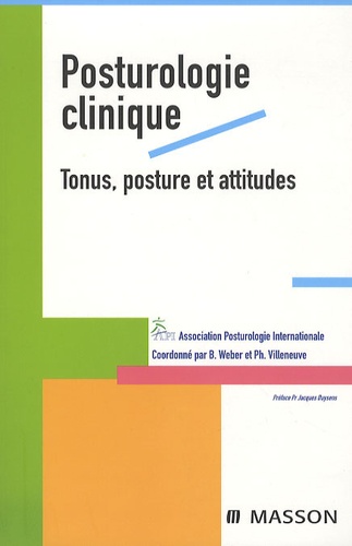 Posturologie clinique - Tonus, posture et attitudes