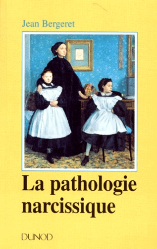 LA PATHOLOGIE NARCISSIQUE. Transfert, contre-transfert, technique de cure