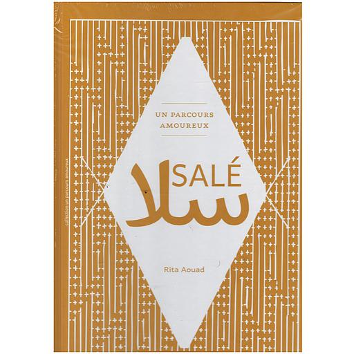 SALÉ, UN PARCOURS AMOUREUX