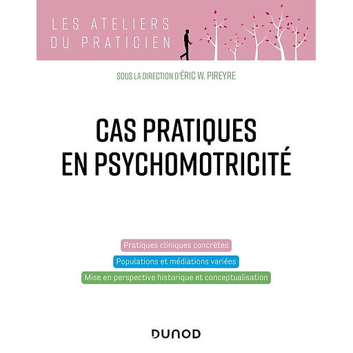 Cas pratiques en psychomotricité