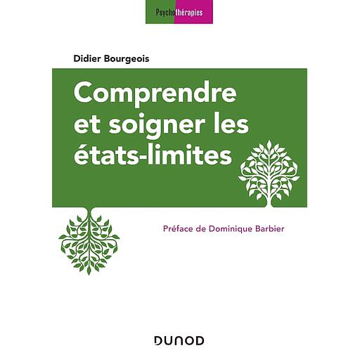 Comprendre et soigner les états-limites