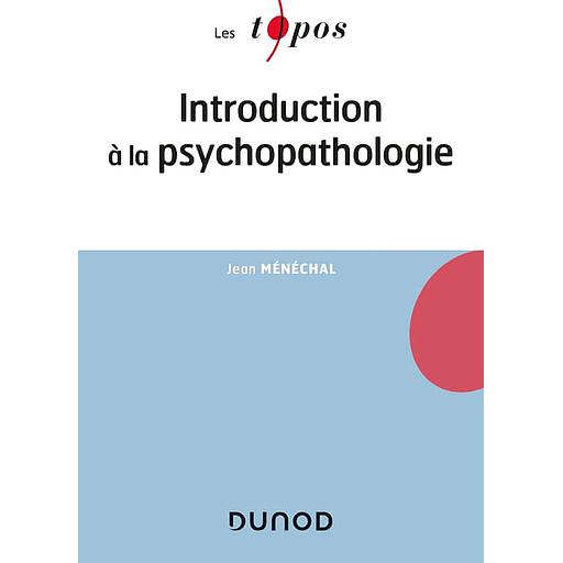 Introduction à la psychopathologie
