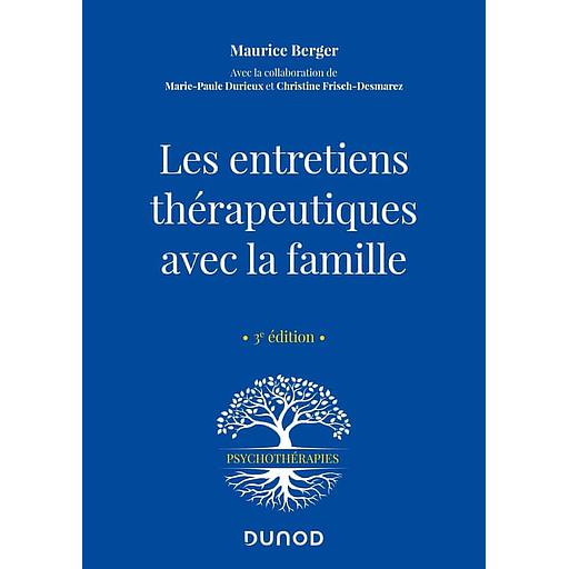 Les entretiens thérapeutiques avec la famille