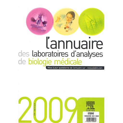 L'annuaire des laboratoires d'analyses de biologie médicale 2009