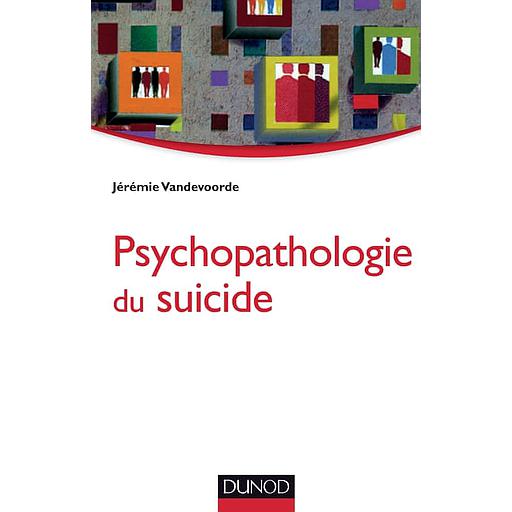 Psychopathologie du suicide