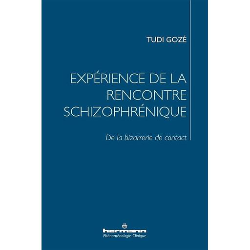 Expérience de la rencontre schizophrénique - De la bizarrerie de contact