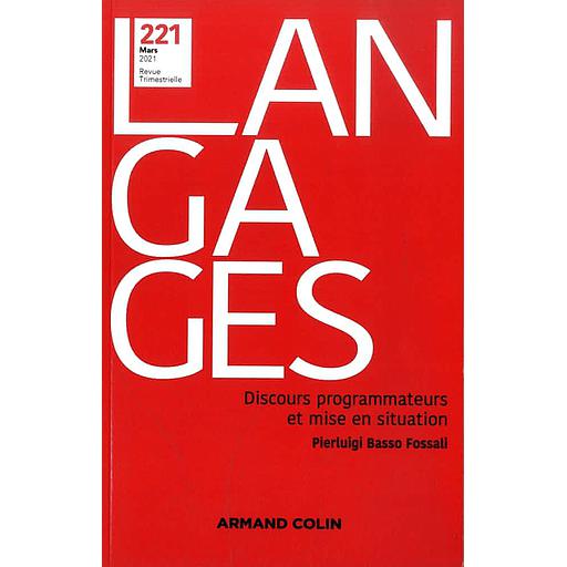 Langages N° 221, mars 2021 - Discours programmateurs et mise en situation