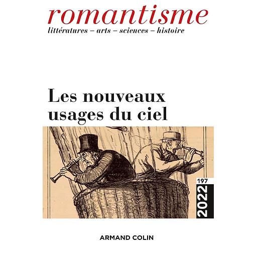 Romantisme N° 197, 3/2022 - Les nouveaux usages du ciel
