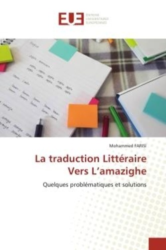 La traduction Littéraire Vers L'amazighe  - Quelques problématiques et solutions