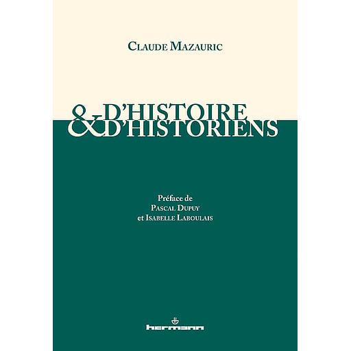 D'histoire et d'historiens