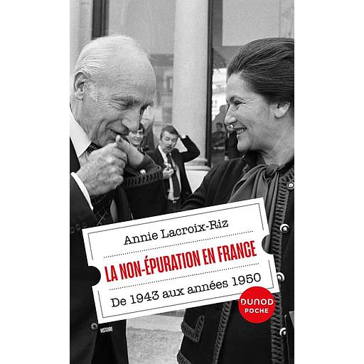 La non-épuration en France  - De 1943 aux années 1950