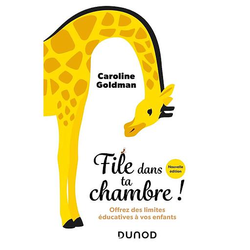 File dans ta chambre !  - Offrez des limites éducatives à vos enfants