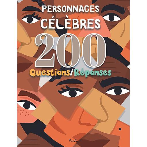 Personnages célèbres - 200 questions / réponses