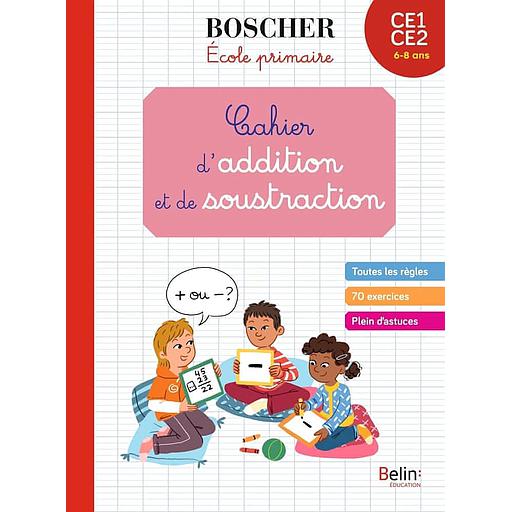 Cahier d'additions et de soustractions CE1-CE2