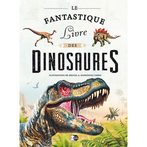 Le fantastique livre des dinosaures