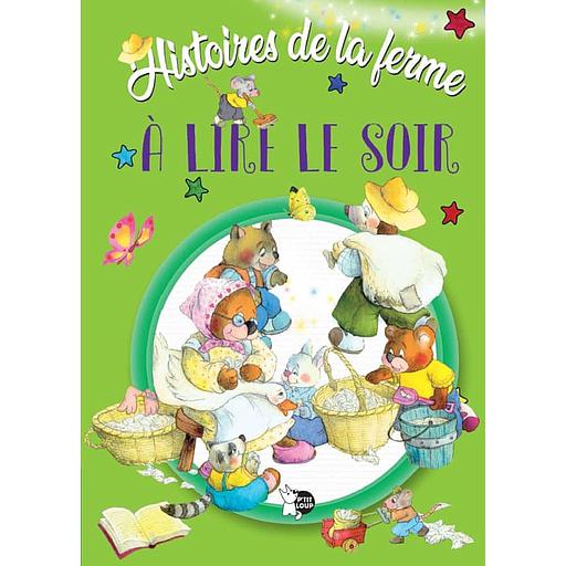 Histoires de la ferme à lire le soir