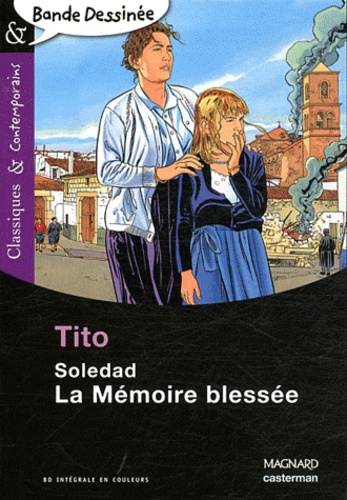 Soledad, la mémoire blessée