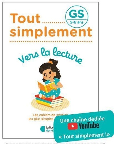 Tout simplement Vers la lecture GS