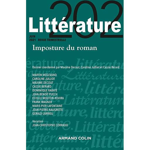 Littérature  - Nº202 Juin/2021  Imposture du roman