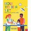 How to Be a Vet and Other Animal Jobs