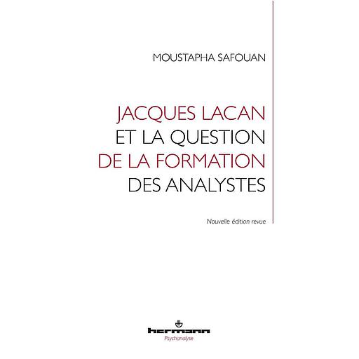 Jacques Lacan et la question de la formation des analystes