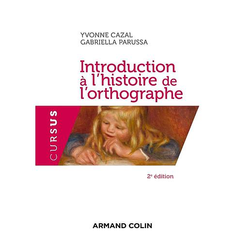 Introduction à l'histoire de l'orthographe