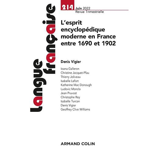 Langue française N° 214, juin 2022 - L'esprit encyclopédique moderne en France entre 1690 et 1902