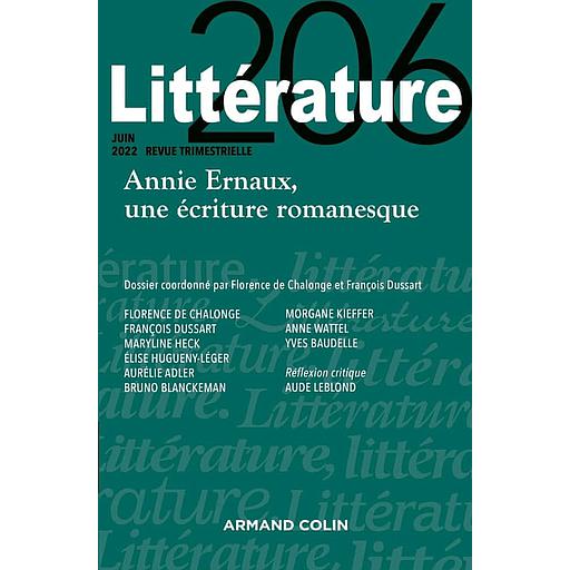 Littérature N° 206, juin 2022 - Annie Ernaux, une écriture romanesque