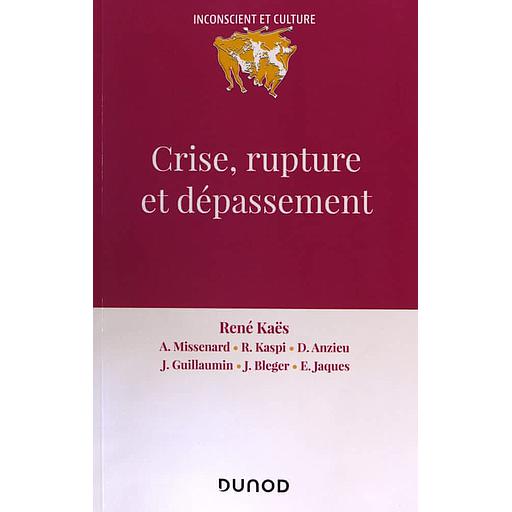 Crise, rupture et dépassement